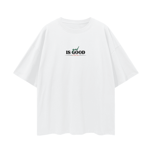 God Is Good Oversize Deep Drop Shoulder Tee