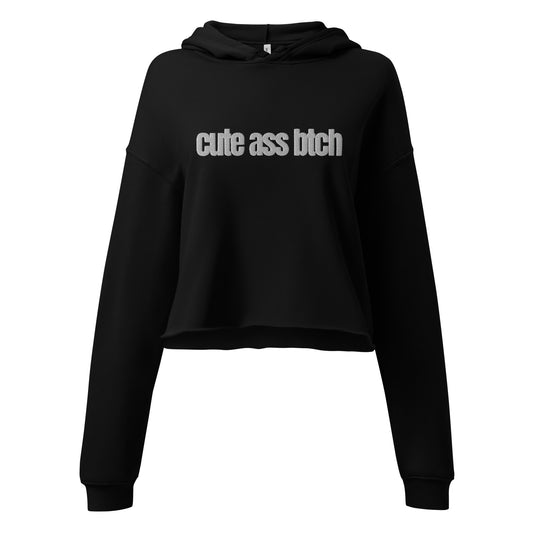 Sexy Ass Btch Crop Hoodie