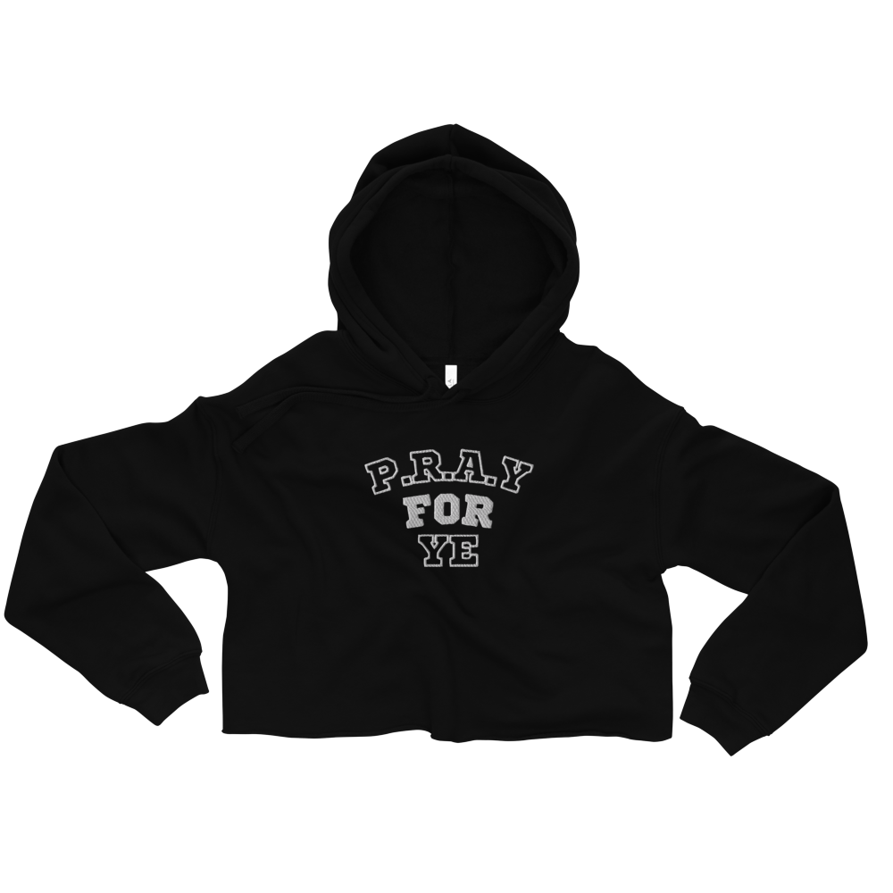 Pray For Ye Crop Hoodie