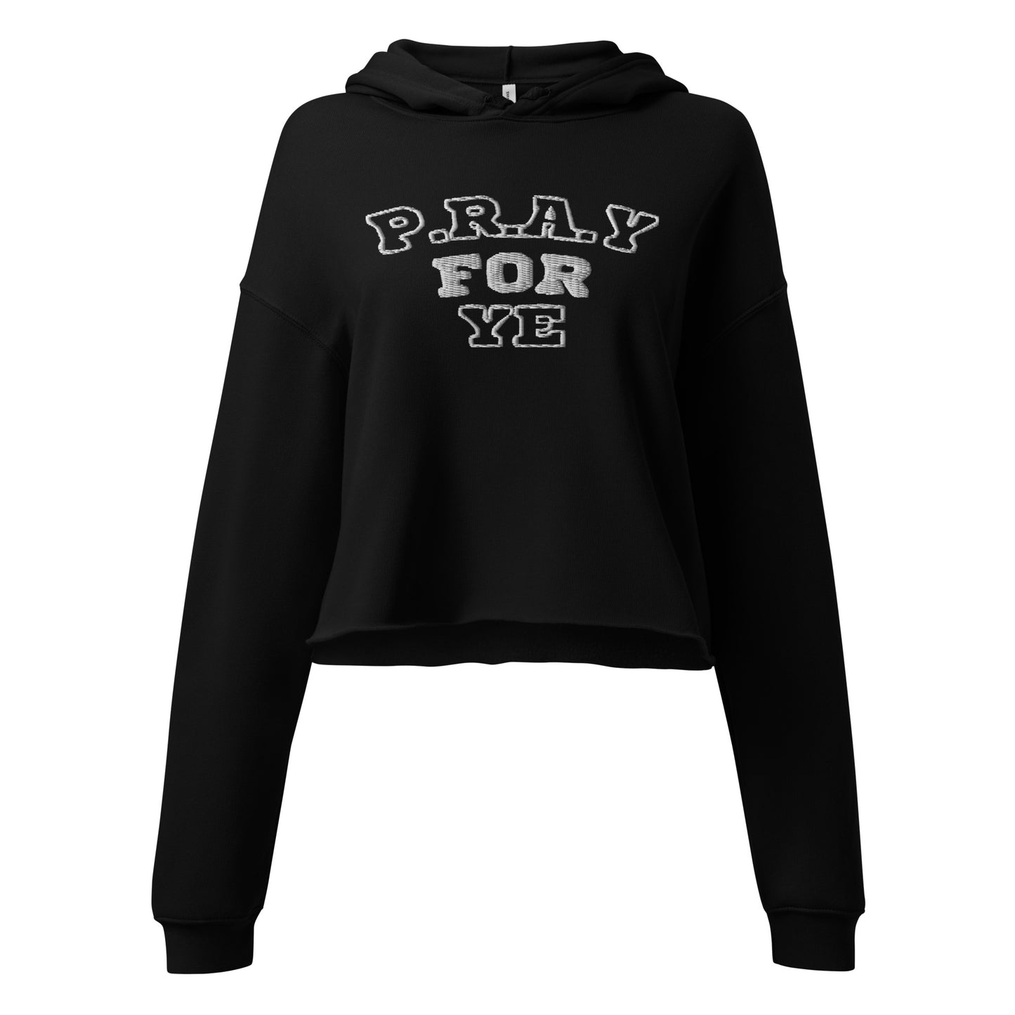 Pray For Ye Crop Hoodie
